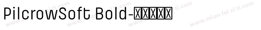 PilcrowSoft Bold字体转换